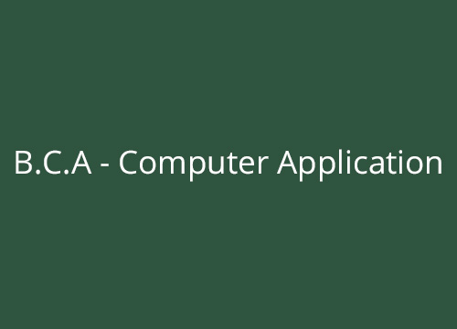 B.C.A - Computer Applications