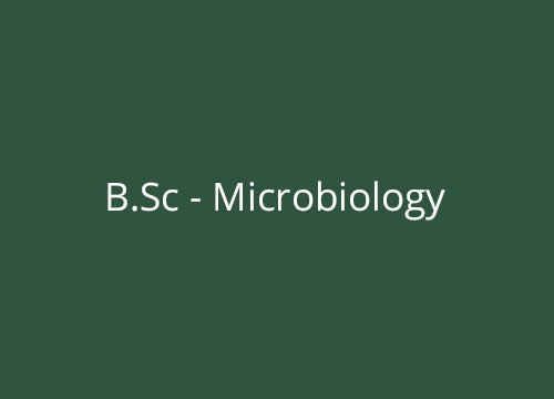 B.Sc - Microbiology