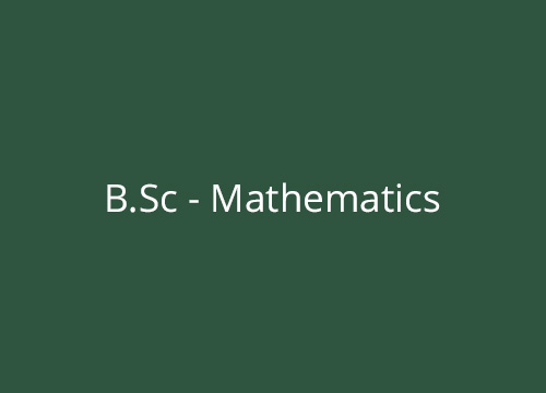 B.Sc - Mathematics