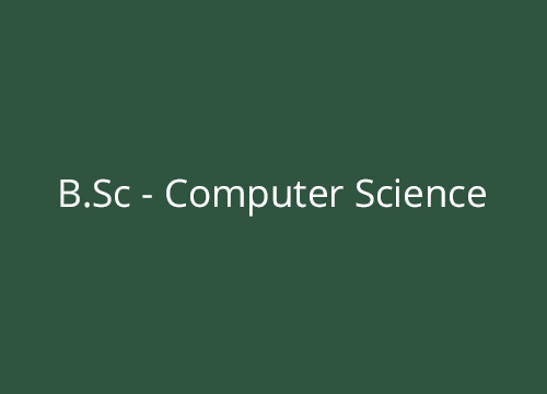 B.Sc - Computer Science