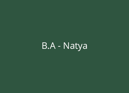 M.A Natya 5 year integrated course (UG)